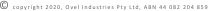 © copyright 2020, Ovel Industries